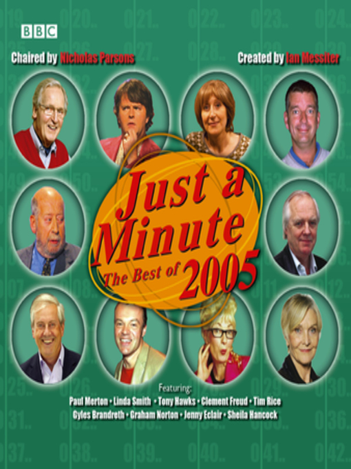 Title details for Just a Minute--The Best of 2005 by Ian Messiter - Available
